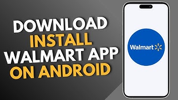 How to Download Install Walmart App on Android