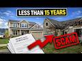 Why Most New Mortgages Are A Financial SCAM 15 Year Collapse