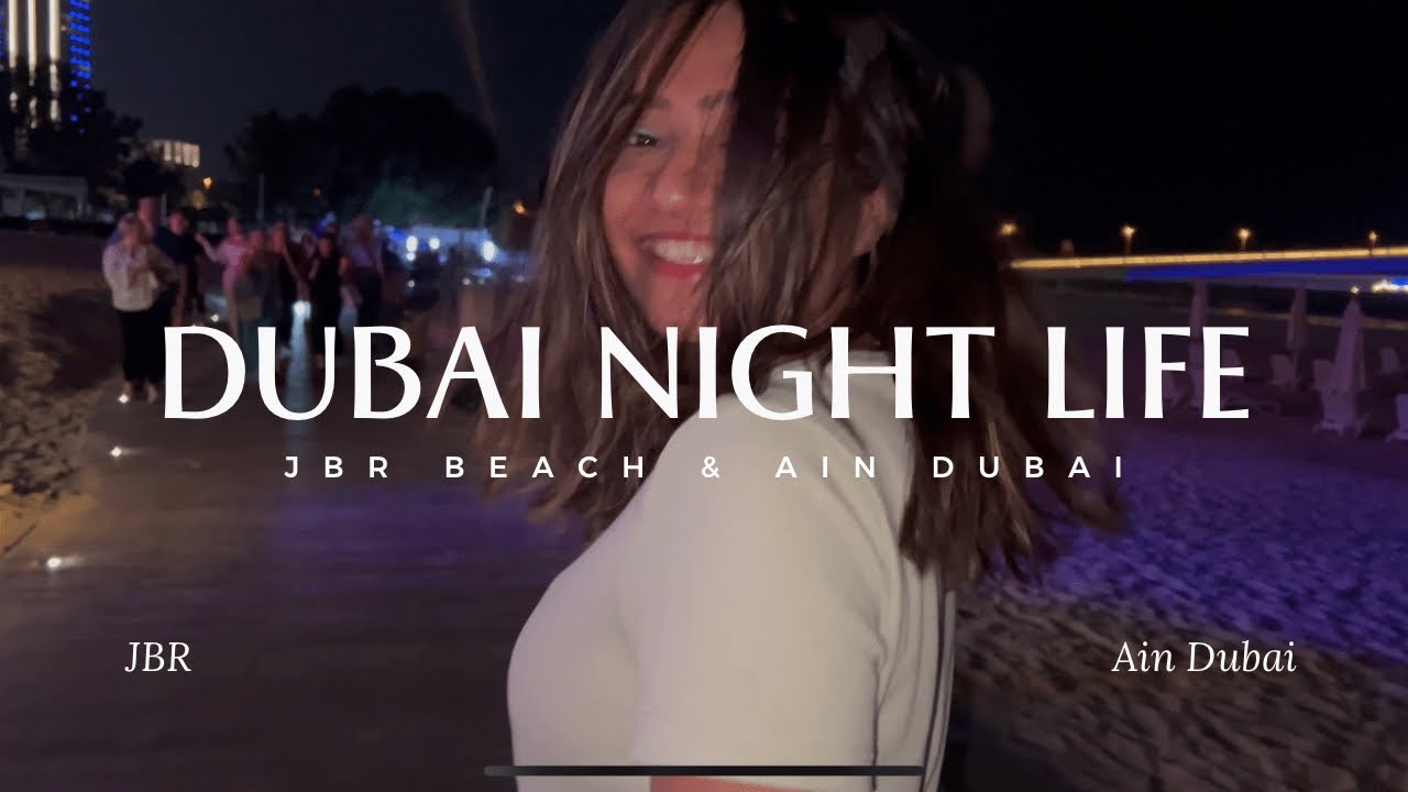 Dubai Night Walk Dubai Marina Jumeirah Beach JBR Most Happening