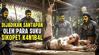 DIJADIKAN SANTAPAN TERLEZAT OLEH SUKU SIKOPET K4N1B4L - ALUR CERITA FILM