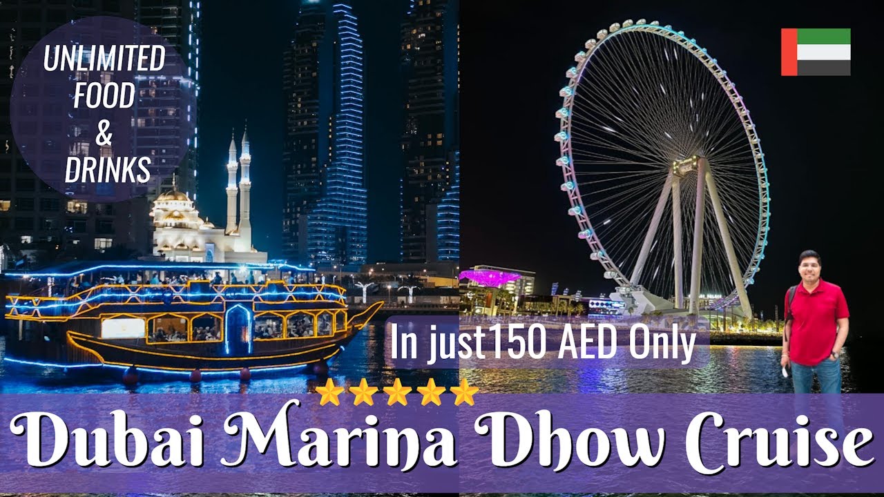Don't Miss This in Dubai | Dubai Marina Dhow Cruise | Unlimited food and Drinks in Dubai Marina
