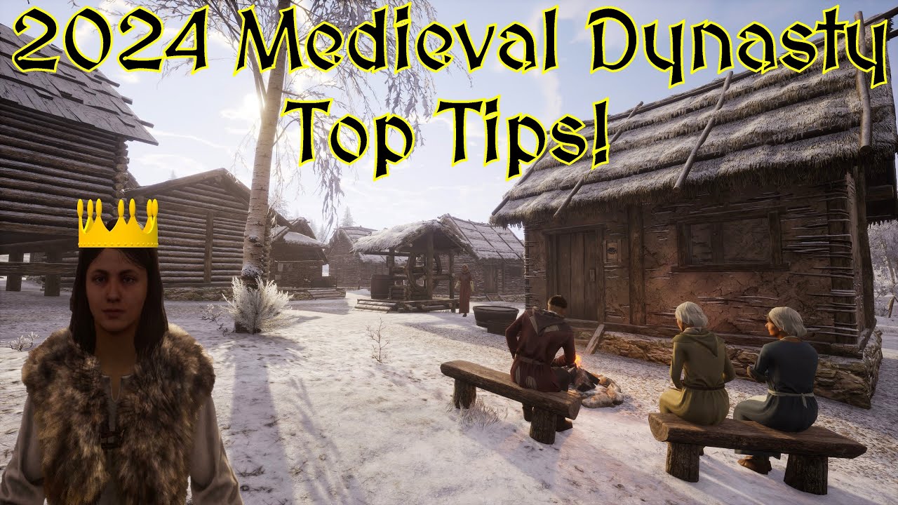 Top Tips For Medieval Dynasty In 2024 YouTube 