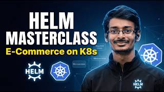Section 10 | Helm Complete Masterclass | Build & Deploy E-Commerce (Cart + Checkout) on k8s