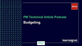 PM Technical Article Podcast: Budgeting