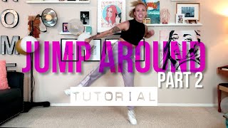 KIDS DANCE TUTORIAL: Jump Around Pt. 2