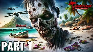 Dead Island - Definitive Edition Gameplay Walkthrough Part 1 - Acto 1 (PS5) 4K UHD