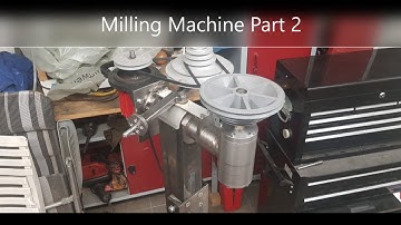 My DIY Milling Machine Part 2