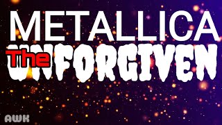 Metallica | The Unforgiven | Lyrics