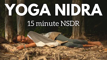 Non Sleep Deep Rest | NSDR | 15 minute Yoga Nidra