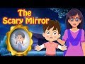 The Scary Mirror | Stories | English Moral Stories For Kids | Stories for Teenagers | Fairy Tales