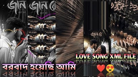 #Borbaad Hoyechi Ami | NEW TRENDING LOVE 💖 SONG XML FILE EDIT BY PRANABESH CREATION 🔖