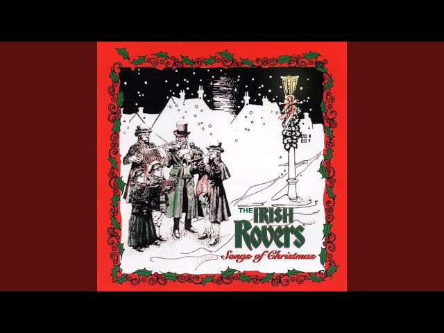 Irish Rovers - We Wish You A Merry Christmas