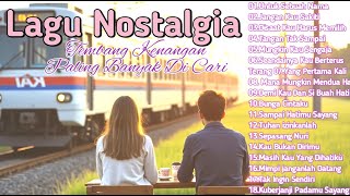 LAGU NOSTALGIA 80 - 90an Paling Banyak di Dengar, Tembang Kenangan Populer Teman Di Perjalanan