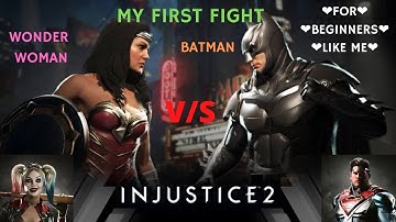 Injustice 2 for Beginners. First Gameplay Tutorial - Wonder Woman vs Batman - Level 1 fight.