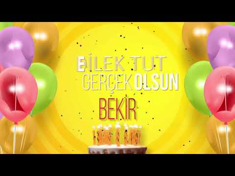 İyi ki doğdun BEKİR- İsme Özel Doğum Günü Şarkısı (FULL VERSİYON)