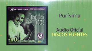 Vignette de la vidéo "Purísima  (así quería verte) - Daniel Santos / Discos Fuentes"