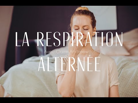 Vidéo: Respiration Nasale Alternative: Avantages, Comment Faire Et Plus
