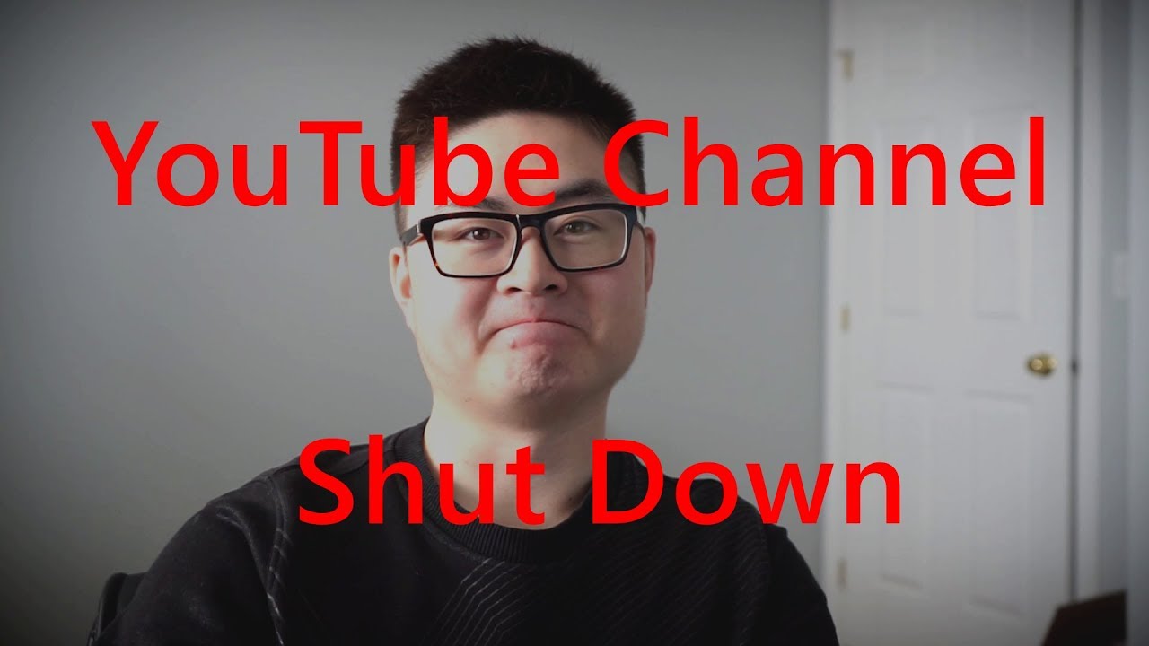 I shut down my YouTube Channel - YouTube