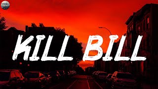 SZA - Kill Bill (Lyrics) || NewJeans, Gym Class Heroes, , (Mix Lyrics)