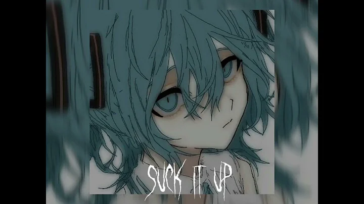 Maretu-Suck It Up (speed up)