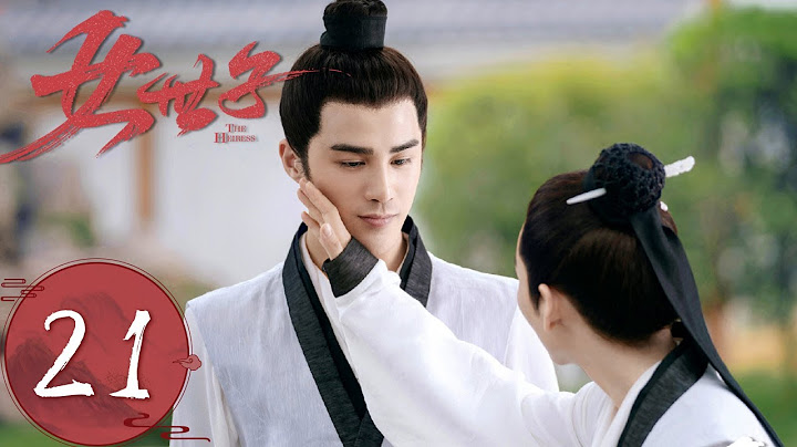 ENG SUB【女世子 The Heiress】EP21  五皇子找到了失憶的韓十一（姜潮、尤靖茹） - 天天要聞