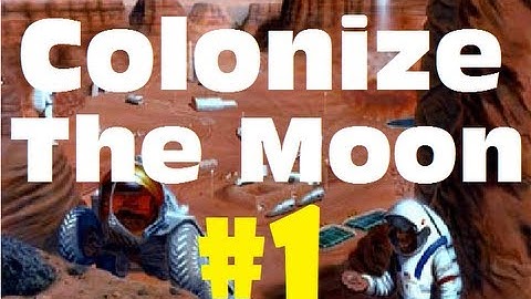 Minecraft | Colonize the Moon v2 | Episode 1
