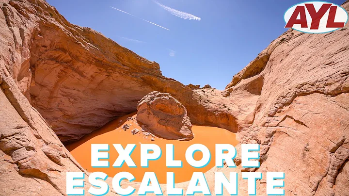 Explore Escalante