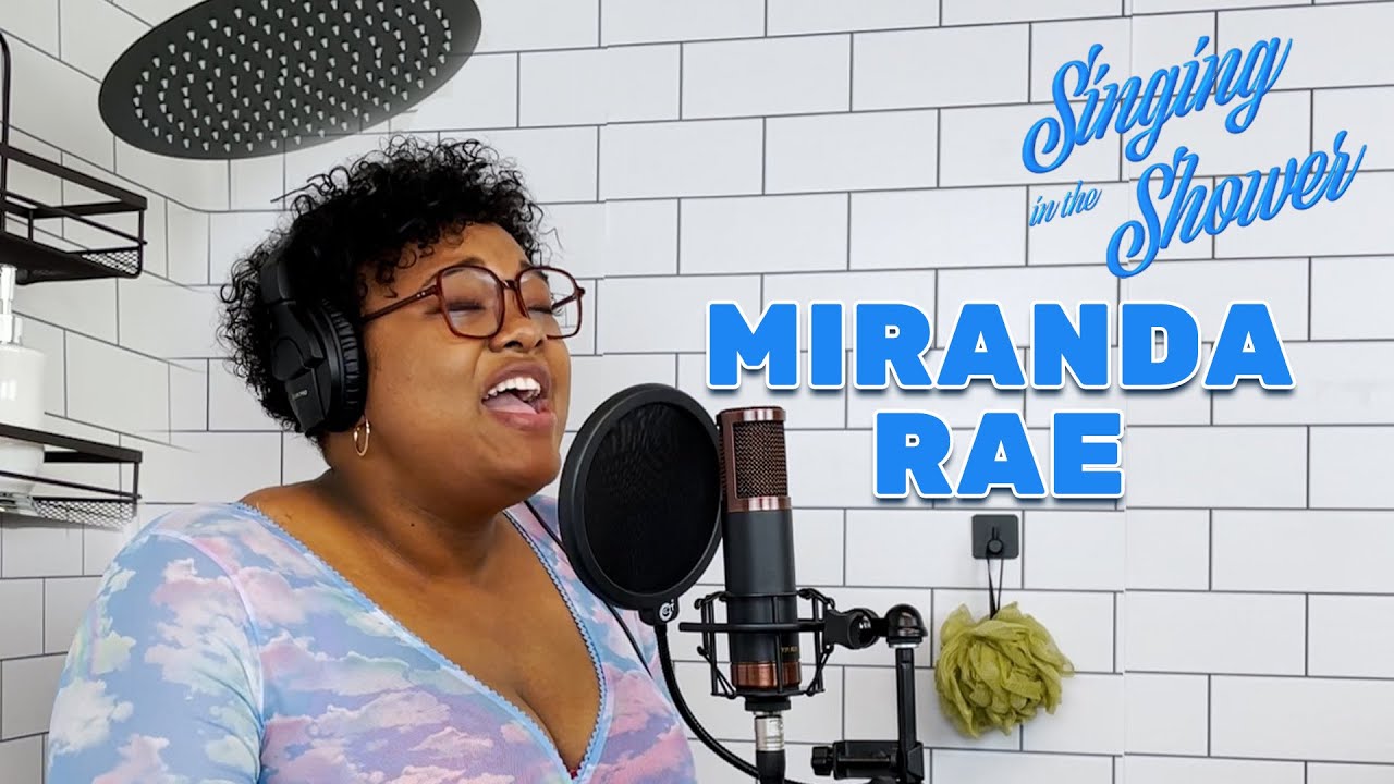 Miranda Rae Ease (Live Performance) Singing in the Shower YouTube