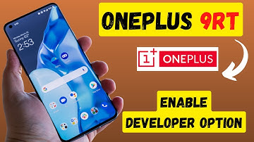 How To Enable Developer Option In Oneplus 9RT