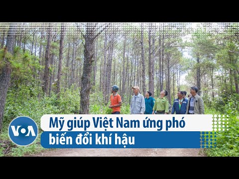 Mỹ giúp Việt Nam ứng phó biến đổi khí hậu (VOA)