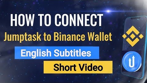 How to Connect Jumptask to Binance Wallet 