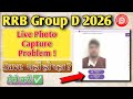 rrb group d live photo save problem | rrb group d live photo problem solution