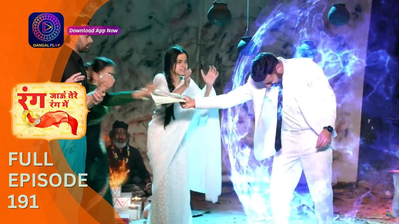 Rang Jaun Tere Rang Mein | Full Episode 191 | Dangal Play