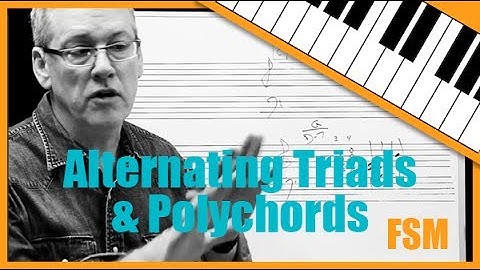 Alternating Triads & Polychords with Fred Stickley, Session 22