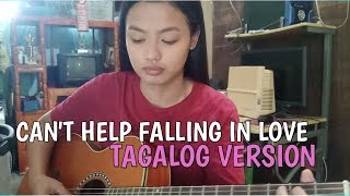 Can't Help Falling In Love - Tagalog Version