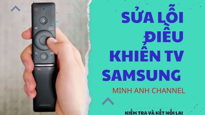 Kiểm tra lỗi và kết nối lại Điều khiển TV Samsung One Remote ...