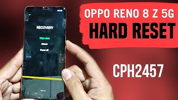 Oppo Reno 8 Z 5G (CPH2457) Hard Reset| How to Factory reset Oppo 8 z 5g