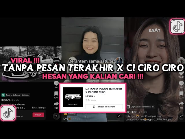 DJ TANPA PESAN TERAKHIR X CI CIRO CIRO HESAN VIRAL TIKTOK 2023 DJ SAAT KAU LANGKAHKAN KAKIMU class=