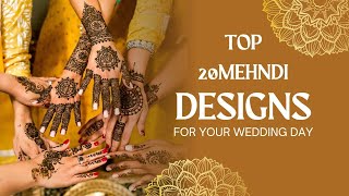 TOP 20 MEHNDI DESIGN