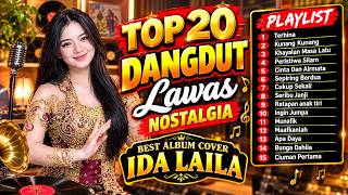 TOP 20 DANGDUT LAWAS NOSTALGIA TERBAIK | FULL ALBUM IDA LAILA COVER NONSTOP PALING DICARI