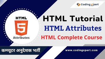 HTML Attributes Introduction | HTML Tags | Web Development - informatics assistant exam 2022