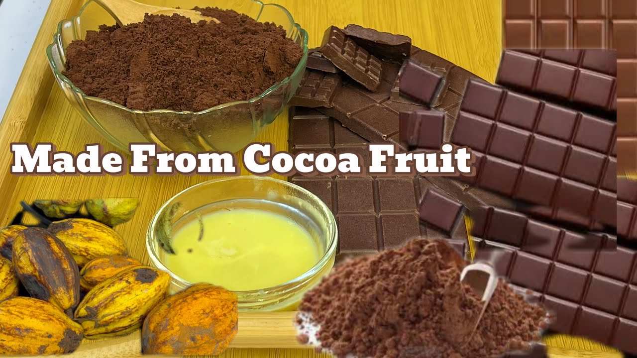Things Made From Cocoa Fruit - How Chocolate, Cocoa Butter and