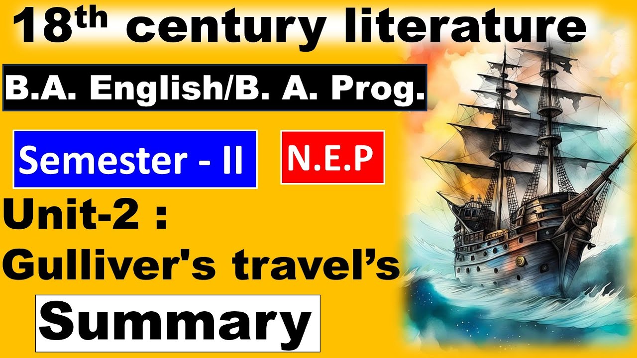 unit 2 Gulliver's Travels I 18th Century Literature I BA English / BA Programme  Semester 2 DU SOL