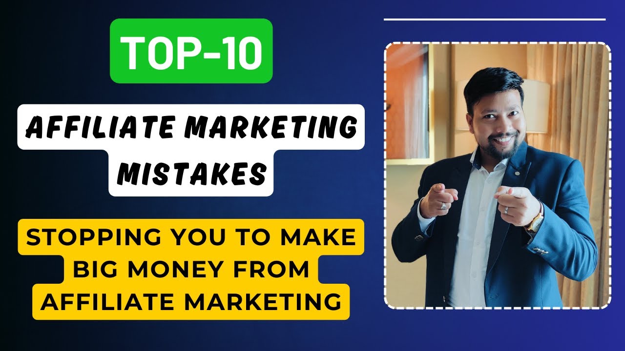 Top 10 Affiliate Marketing Mistakes To Avoid in 2025 | Cash Influencer ...