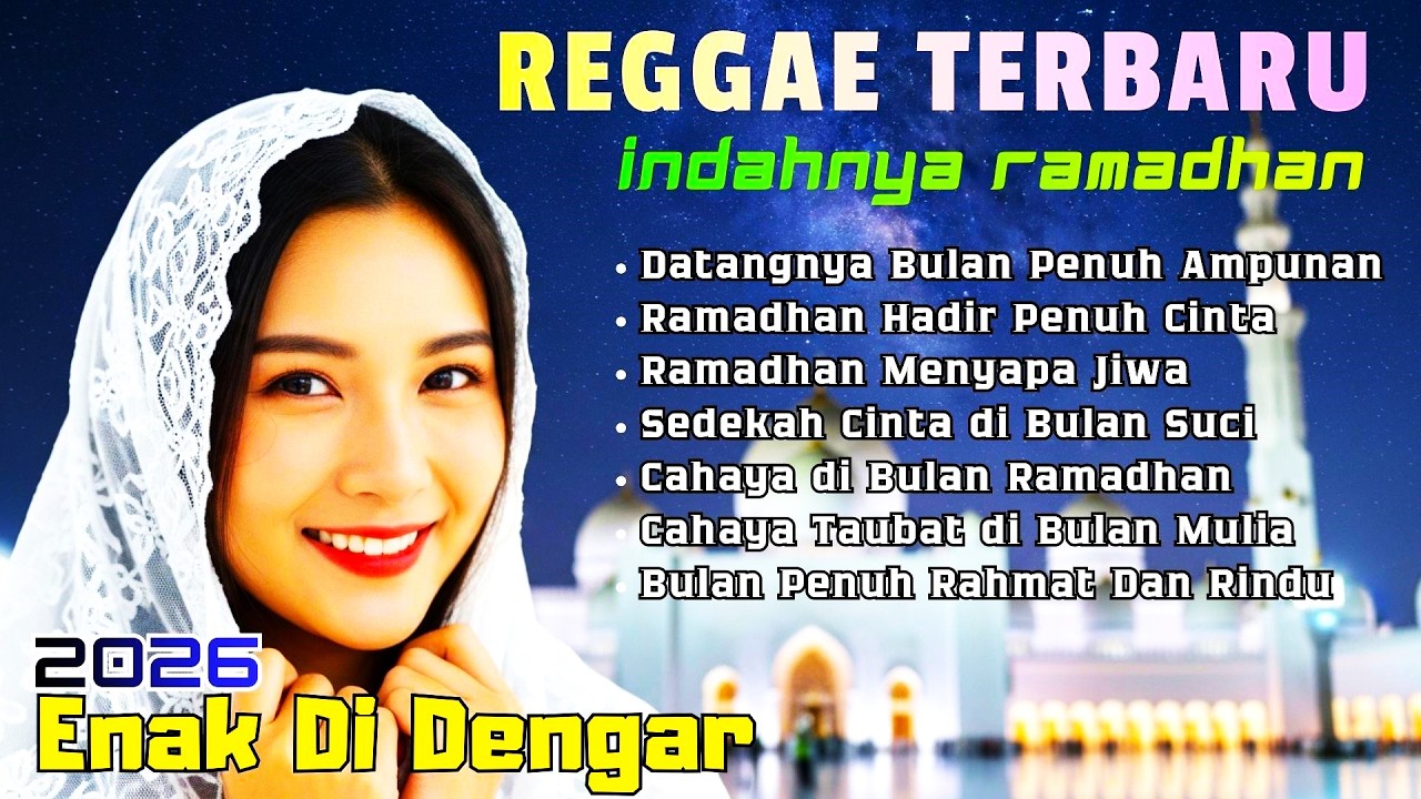 Lagu Ramadhan 2026, Lagu Ramadhan Terbaru, Lagu Religi Islami, Lagu Religi Terbaru, Lagu Ramadhan