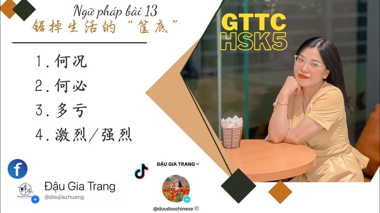 GTTC HSK5- Ngữ pháp bài 13