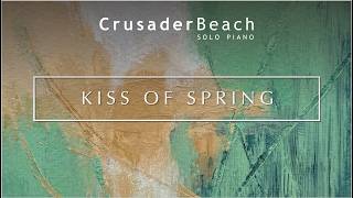 CrusaderBeach - Kiss of Spring