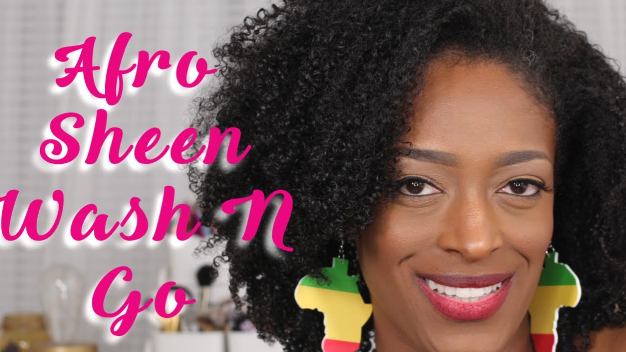 Wash N Go Series Afro Sheen (+Mini Review) l ReanellSelina YouTube