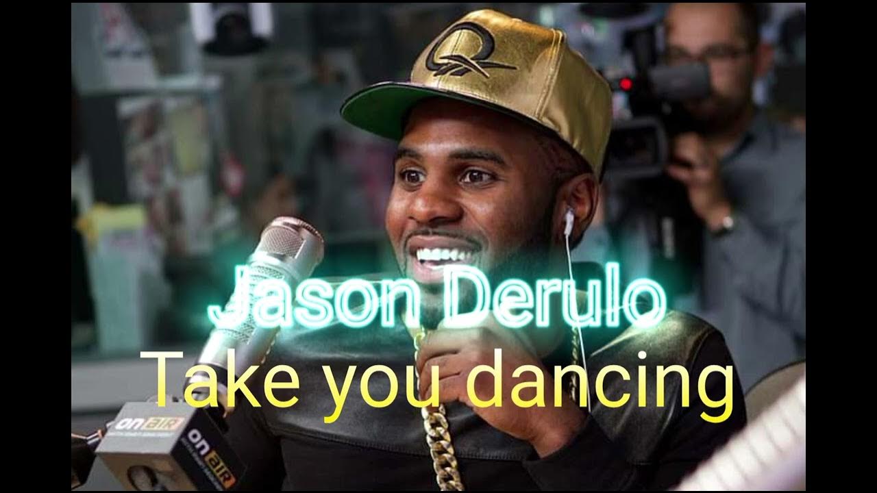 Jason Derulo_take you dancing YouTube Jason Derulo_take you dancing YouTube