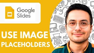 How to Use Image Placeholders in Google Slides  - 2025  (fast & Easy)
